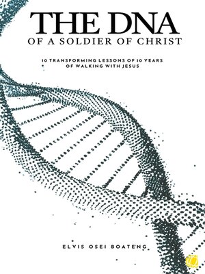 cover image of The DNA of a Soldier of Christ